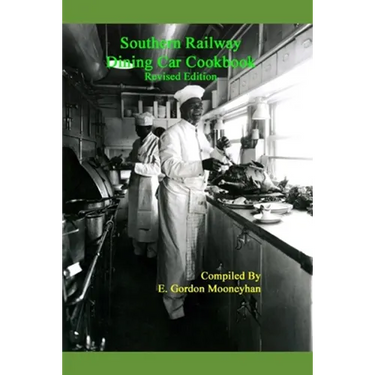 Southern Railway Dining Car Cookbook--Revised Edition