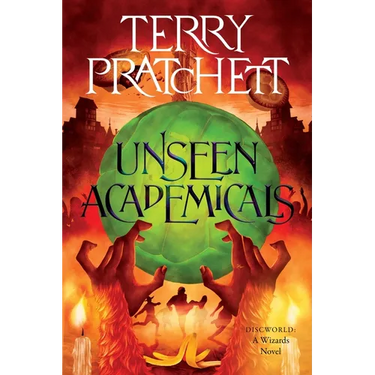 Unseen Academicals: A Discworld Novel