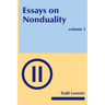 Essays on Nonduality, Volume I