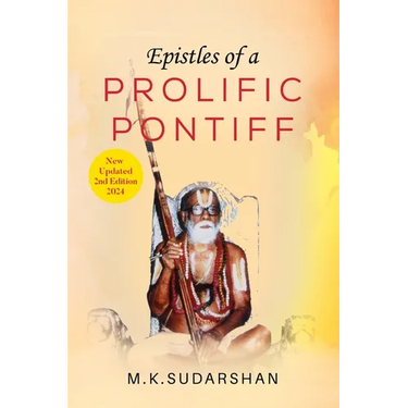 EPISTLES OF A PROLIFIC PONTIFF (Second & Updated edition)