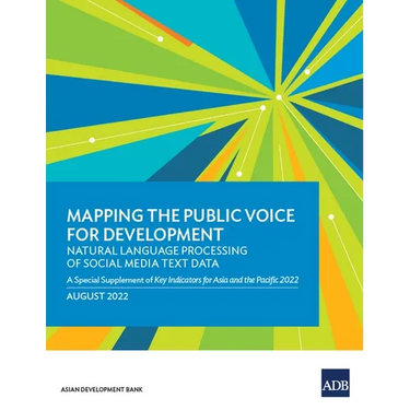 Mapping the Public Voice for Development--Natural Language Processing of Social Media Text Data: A Special Supplement of Key Indicators for Asia and t