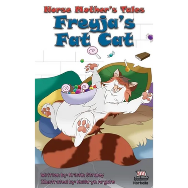 Norse Mother's Tales: Freyja's Fat Cat - Norse Mythology, Nordic Lore, Viking Kids: Norse Mythology: Vikings for Kids: Odin, Thor, Loki