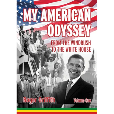 My American Odyssey: From the Windrush to the White House