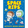Space Kids: Activity Book Space