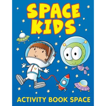 Space Kids: Activity Book Space