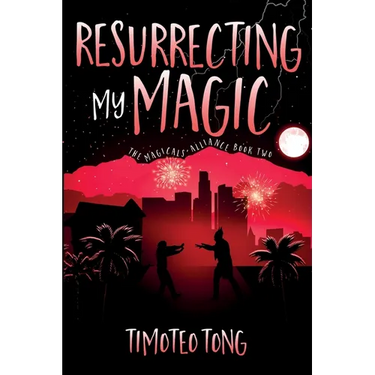 Resurrecting My Magic