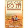 You Can Do It! Medium Level Crossword Fun Vol 2: Medium Crossword Puzzles