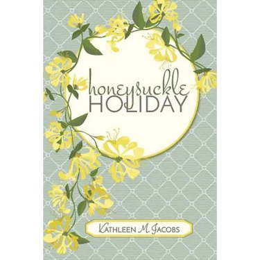 Honeysuckle Holiday