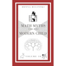 Math Myths for the Modern Child: Volume 10