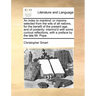 An Index to Mankind: Or Maxims Selected from the Wits of All Nations, for the Benefit of the Present Age, and of Posterity: Intermix'd with