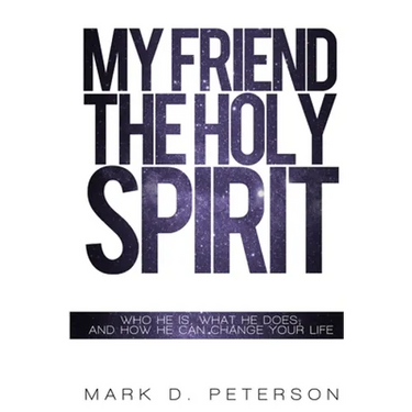 My Friend the Holy Spirit