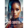 85 South