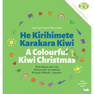 A Colourful Kiwi Christmas: He Kirihimete Karakara Kiwi