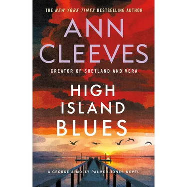 High Island Blues: A George & Molly Palmer-Jones Novel