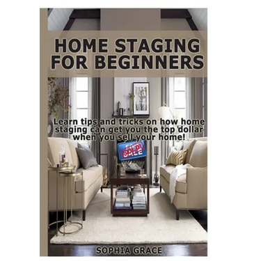 Home Staging for Beginners