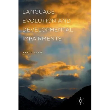 Language Evolution and Developmental Impairments