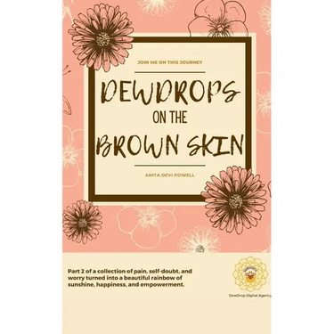 DewDrops on the Brown Skin