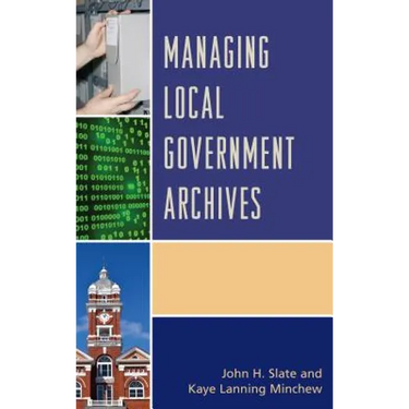 Managing Local Government Archives