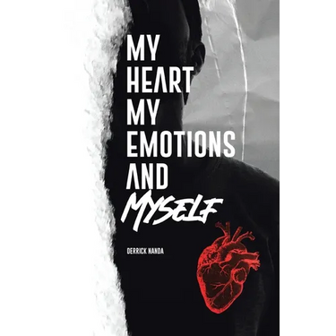 My Heart, My Emotions, and Myself