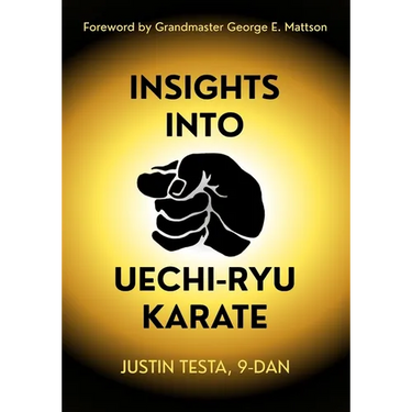 Insights Into Uechi-Ryu Karate