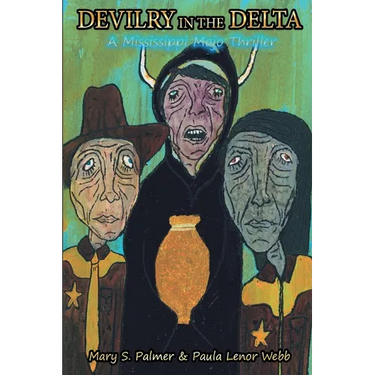 Devilry in the Delta: A Mississippi Mojo Thriller