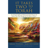 It Takes Two to Torah: An Orthodox Rabbi and Reform Journalist Discuss and Debate Their Way Through the Five Books of Moses
