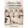 South Side Impresarios: How Race Women Transformed Chicago's Classical Music Scene