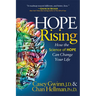 Hope Rising: How the Science of Hope Can Change Your Life