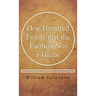 One Hundred Proofs that the Earth is Not a Globe