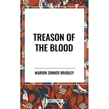 Treason of the Blood