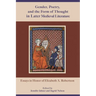 Gender, Poetry, and the Form of Thought in Later Medieval Literature: Essays in Honor of Elizabeth A. Robertson