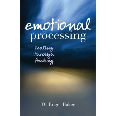 Emotional Processing: Healing Through Feeling