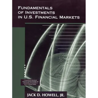 Fundamentals of Investments in U.S. Financial Markets