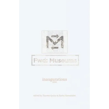 Fwd: Museums: Inaugurations