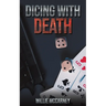 Dicing With Death