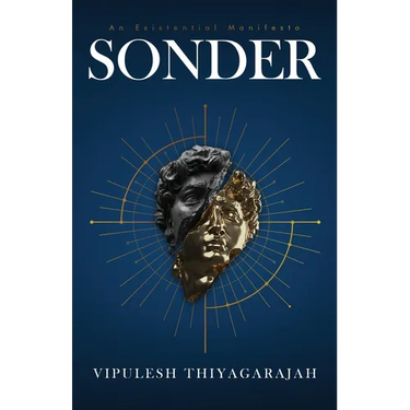 Sonder: An Existential Manifesto