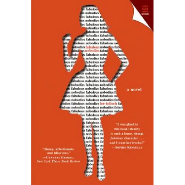Fabulous Nobodies: A Novel about a Girl Who's in Love with Her Clothes