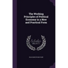 The Working Principles of Political Economy in a New and Practical Form