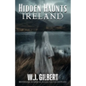Hidden Haunts: Ireland