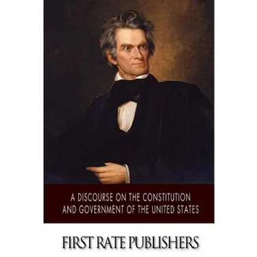 A Discourse on the Constitution and Government of the United States