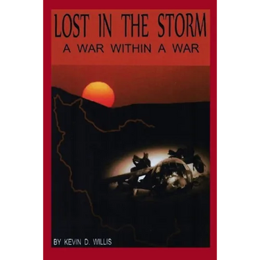 Lost in the Storm: A War within a War