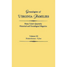 Genealogies of Virginia Families from Tyler's Quarterly Historical and Genealogical Magazine. in Four Volumes. Volume III: Pinkethman - Tyler