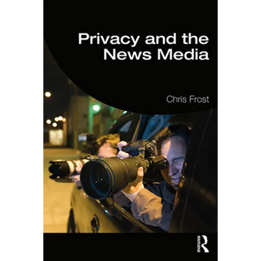 Privacy and the News Media