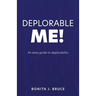 Deplorable Me!: An easy guide to deplorability