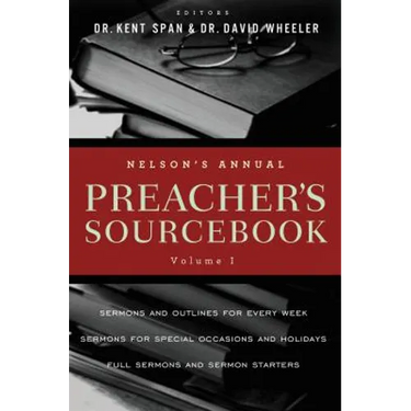 El Nelson's Annual Preacher's Sourcebook, Volume 1