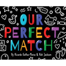 Our Perfect Match: Daddy and Papa