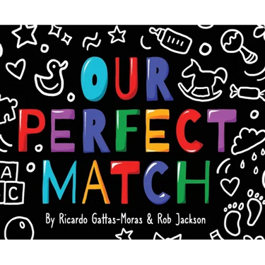 Our Perfect Match: Daddy and Papa