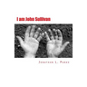 I am John Sullivan