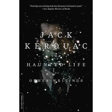The Haunted Life: And Other Writings