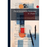 Proceedings, Volume 17, Part 1